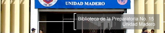 Biblioteca de la Preparatoria No. 15 (Unidad Madero)