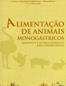 Alimentação de animais monogástricos: mandioca e outros alimentos não-convencionais