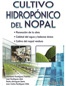 Cultivo hidropónico del nopal