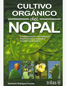 Cultivo orgánico del nopal