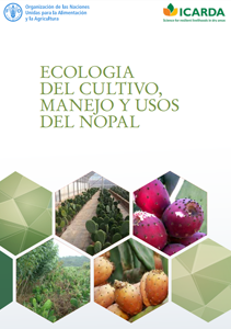 Ecología del cultivo, manejo y usos del nopal