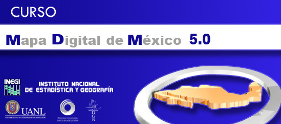 Taller básico para el Mapa Digital de México V5.0