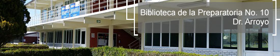 Biblioteca de la Preparatoria No. 10 